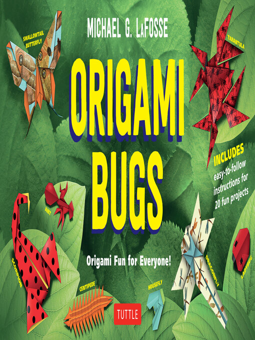 Title details for Origami Bugs Ebook by Michael G. LaFosse - Available